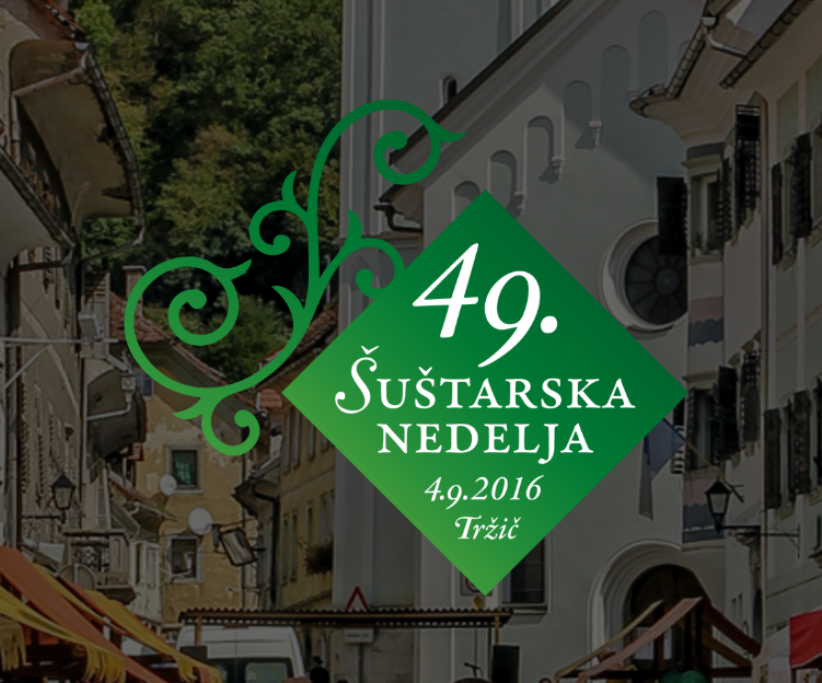 Obiščite nas na Šuštarski nedelji